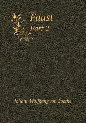 Faust Part 2 5518919573 Book Cover