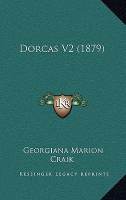 Dorcas V2 (1879) 1164750690 Book Cover