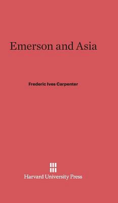 Emerson and Asia 0674282965 Book Cover