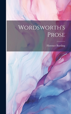 Wordsworth's Prose 1020462957 Book Cover