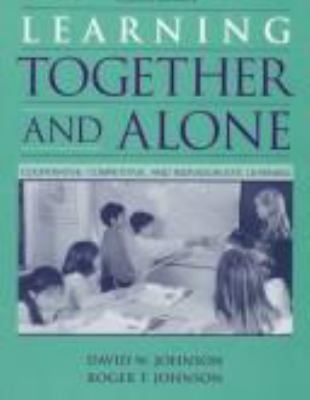Learning Together and Alone: Cooperative, Compe... 0205155758 Book Cover