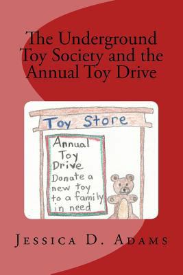 The Underground Toy Society and the Annual Toy ... 1522841830 Book Cover