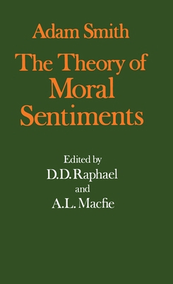 Adam Smith: The Theory of Moral Sentiments 0198281897 Book Cover