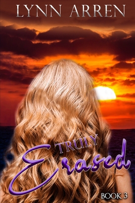 Truly Erased: Book 3 B08HSB3Z51 Book Cover