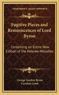 Fugitive Pieces and Reminiscences of Lord Byron... 1163478245 Book Cover