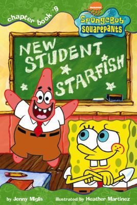 New Student Starfish (SPONGEBOB SQUAREPANTS CHA... 0689861648 Book Cover