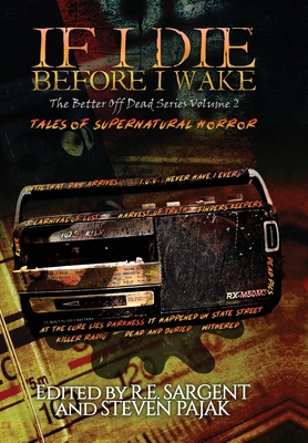 If I Die Before I Wake: Tales of Supernatural H... 1953112013 Book Cover