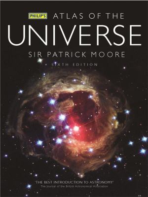 Philip's Atlas of the Universe. Sir Patrick Moore 0540091189 Book Cover