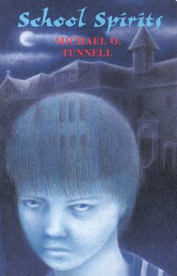 School Spirits 159078376X Book Cover