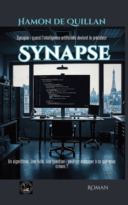 Synapse [French] 1787954749 Book Cover