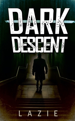 Dark Descent B0F9P2D4B6 Book Cover
