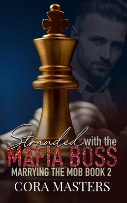 Stranded with the Mafia Boss B0DDMV5K1M Book Cover