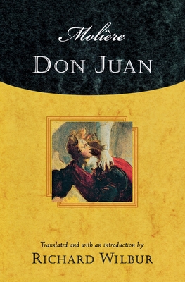 Moliere's Don Juan: Comedy in Five Acts, 1665 015601310X Book Cover