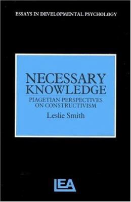Necessary Knowledge: Piagetian Perspectives on ... 0863772706 Book Cover