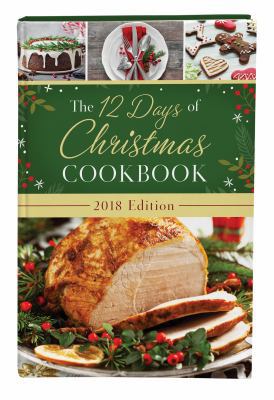 12 Days of Christmas Cookbook 2018 Edition 1683226860 Book Cover