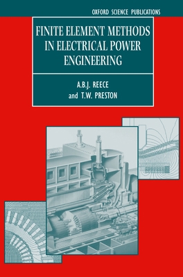 Finite Element Methods in Electrical Power Engi... 0198565046 Book Cover