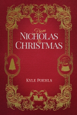 From Nicholas To Christmas 1735207659 Book Cover