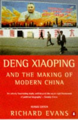 Deng Xiaoping and the Making of Modern China: R... 0140267476 Book Cover