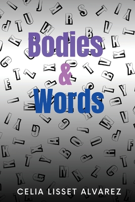 Bodies & Words 1954573375 Book Cover