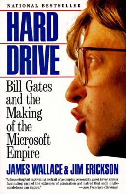 Hard Drive: Bill Gates and the Making of the Mi... 0887306292 Book Cover