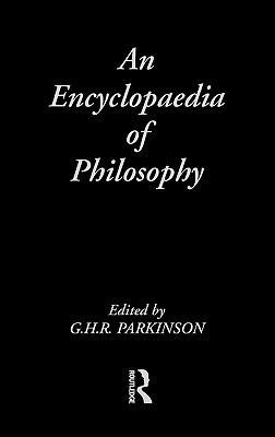 An Encyclopedia of Philosophy 0415003237 Book Cover