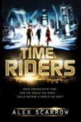 TimeRiders 0802721729 Book Cover