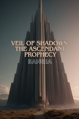 Veil of Shadows: The Ascendant Prophecy B0DGXQPVZ8 Book Cover