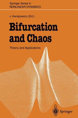 Bifurcation and Chaos: Theory and Applications 3642793312 Book Cover