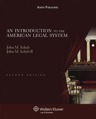 An Introduction to the American Legal System, S... 0735579253 Book Cover