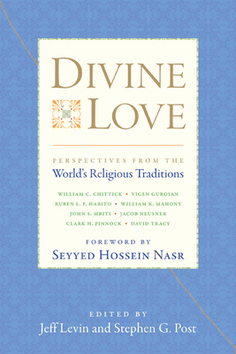 Divine Love: Perspectives from the World's Reli... 159947249X Book Cover