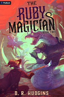 The Ruby Magician 2: A Tower-Climbing Litrpg Ad... B0GZKD383R Book Cover