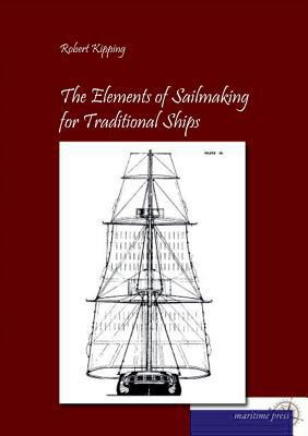 The Elements of Sailmaking for Historic Ships [German] 3954273152 Book Cover