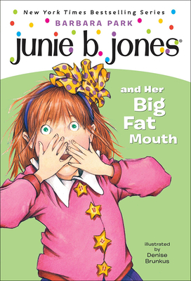 Junie B. Jones and Her Big Fat Mouth 0785716718 Book Cover