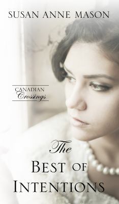 The Best of Intentions [Large Print] 1432856588 Book Cover