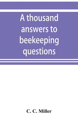 A thousand answers to beekeeping questions 9353899095 Book Cover