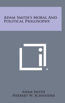 Adam Smith's Moral and Political Philosophy 1258832747 Book Cover