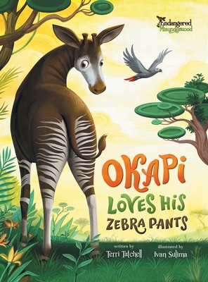 Okapi Loves His Zebra Pants 1777286816 Book Cover