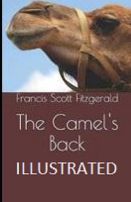 The Camel's Back Illustrated 1670407462 Book Cover
