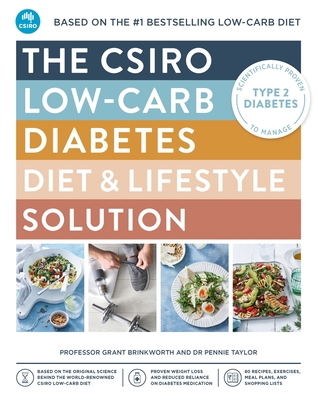 The Csiro Low-Carb Diabetes Diet & Lifestyle So... 176078835X Book Cover