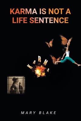 Karma Is Not a Life Sentence B0DLH61GL1 Book Cover