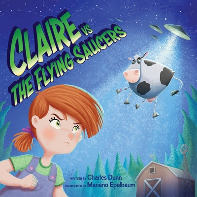 Claire vs The Flying Saucers B0B5KQDNRW Book Cover