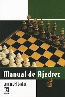 Manual de Ajedrez = How to Play Chess [Spanish] 8495677547 Book Cover
