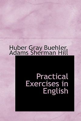 Practical Exercises in English 1103528262 Book Cover