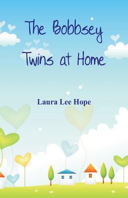 The Bobbsey Twins at Home 9386874849 Book Cover