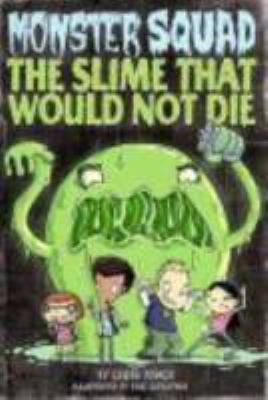 The Slime That Would Not Die 0448449129 Book Cover