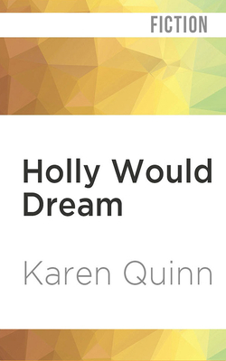 Holly Would Dream 1978666764 Book Cover