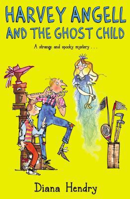 Harvey Angell and the Ghost Child 1849416583 Book Cover