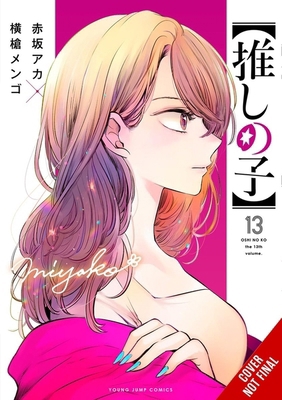 [Oshi No Ko], Vol. 13 B0FVWVZF5B Book Cover