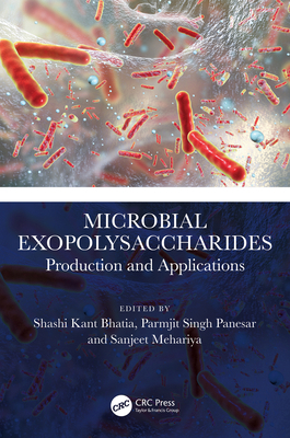 Microbial Exopolysaccharides: Production and Ap... 1032379413 Book Cover