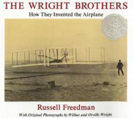 The Wright Brothers: How They Invented the Airp... 0153052309 Book Cover